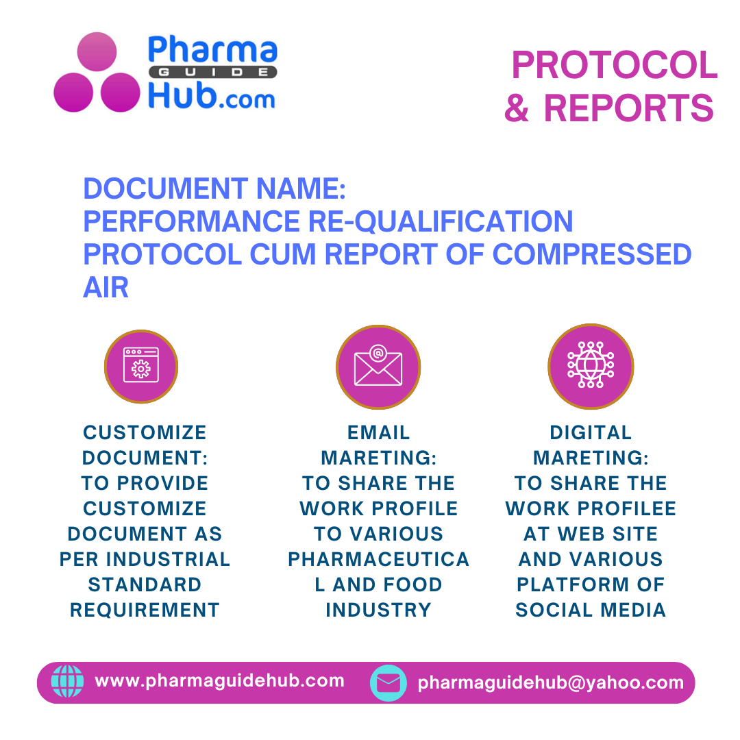 PERFORMANCE RE-QUALIFICATION PROTOCOL CUM REPORT OF COMPRESSED AIR
