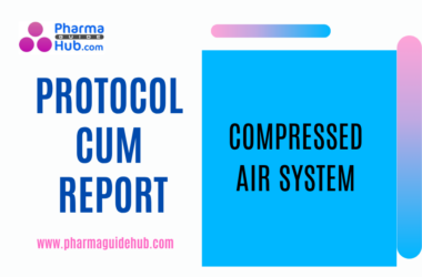 PERFORMANCE RE-QUALIFICATION PROTOCOL CUM REPORT OF COMPRESSED AIR