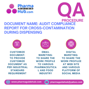 AUDIT COMPLIANCE REPORT FOR CROSS-CONTAMINATION DURING DISPENSING