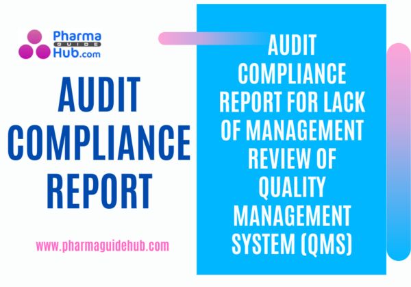 AUDIT COMPLIANCE REPORT FOR LACK OF MANAGEMENT REVIEW OF QUALITY ...