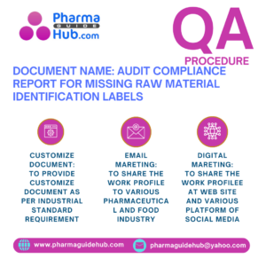 AUDIT COMPLIANCE REPORT FOR MISSING RAW MATERIAL IDENTIFICATION LABELS