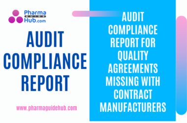 AUDIT COMPLIANCE REPORT FOR QUALITY AGREEMENTS MISSING WITH CONTRACT MANUFACTURERS