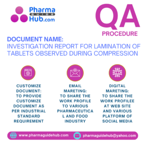INVESTIGATION REPORT FOR LAMINATION OF TABLETS OBSERVED DURING COMPRESSION