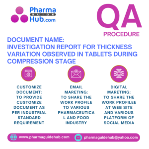 INVESTIGATION REPORT FOR THICKNESS VARIATION OBSERVED IN TABLETS DURING COMPRESSION STAGE
