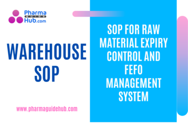 SOP FOR RAW MATERIAL EXPIRY CONTROL AND FEFO MANAGEMENT SYSTEM