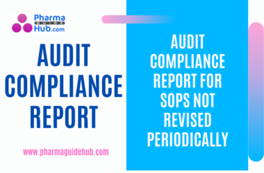 AUDIT COMPLIANCE REPORT FOR SOPs NOT REVISED PERIODICALLY