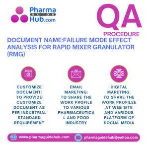 FAILURE MODE EFFECT ANALYSIS FOR RAPID MIXER GRANULATOR (RMG)