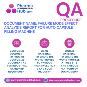 FAILURE MODE EFFECT ANALYSIS REPORT FOR AUTO CAPSULE FILLING MACHINE