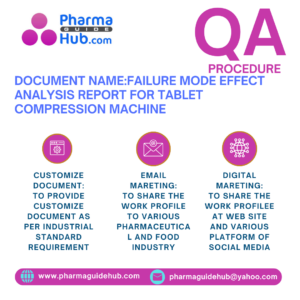 FAILURE MODE EFFECT ANALYSIS REPORT FOR TABLET COMPRESSION MACHINE