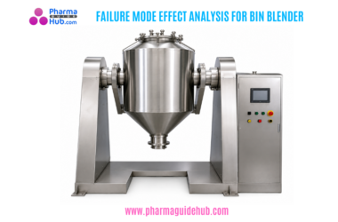 FAILURE MODE EFFECT ANALYSIS FOR BIN BLENDER