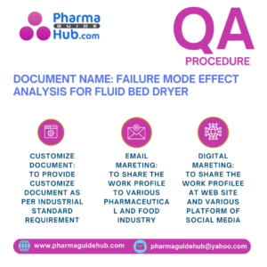 FAILURE MODE EFFECT ANALYSIS FOR FLUID BED DRYER