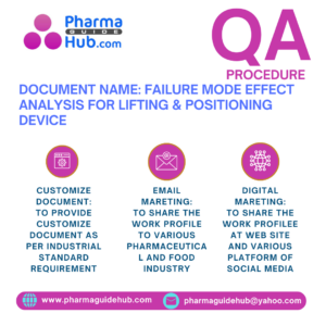 FAILURE MODE EFFECT ANALYSIS FOR LIFTING & POSITIONING DEVICE