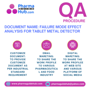 FAILURE MODE EFFECT ANALYSIS FOR TABLET METAL DETECTOR