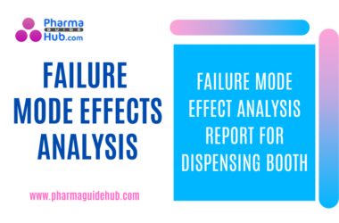 FAILURE MODE EFFECT ANALYSIS REPORT FOR DISPENSING BOOTH