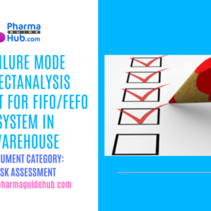 FAILURE MODE EFFECT ANALYSIS REPORT FOR FIFOFEFO SYSTEM IN WAREHOUSE