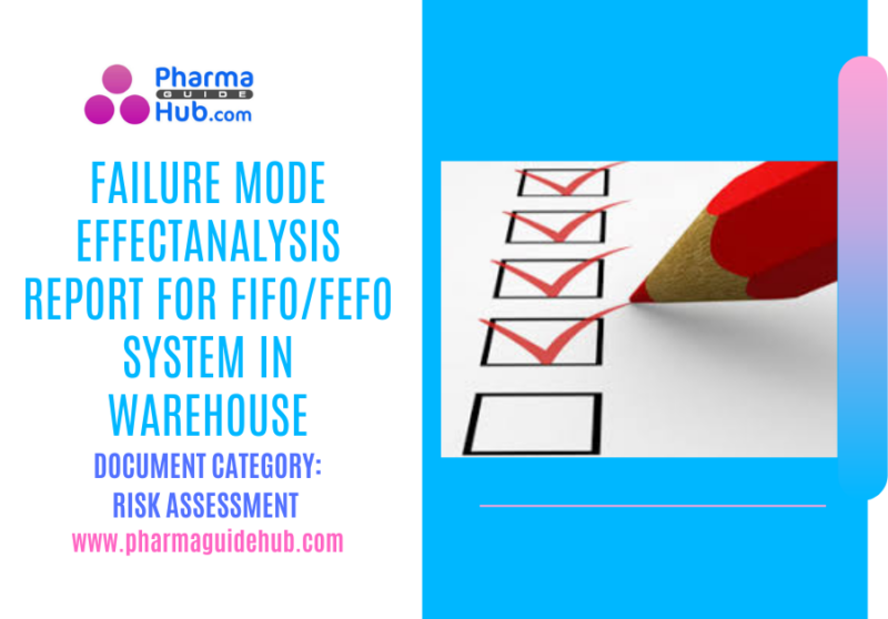 FAILURE MODE EFFECT ANALYSIS REPORT FOR FIFOFEFO SYSTEM IN WAREHOUSE