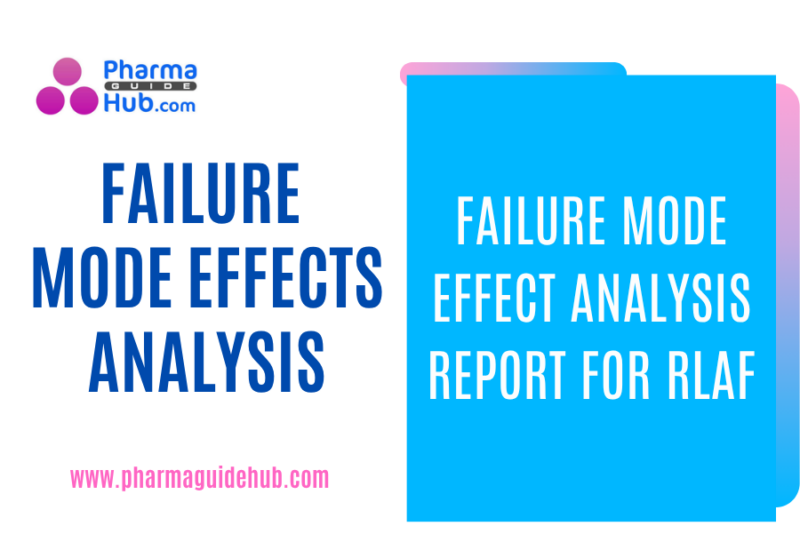 FAILURE MODE EFFECT ANALYSIS REPORT FOR RLAF