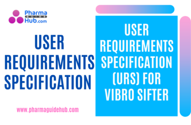 USER REQUIREMENTS SPECIFICATION (URS) FOR VIBRO SIFTER