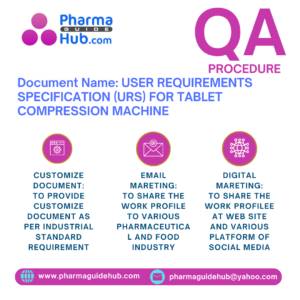 USER REQUIREMENTS SPECIFICATION (URS) FOR TABLET COMPRESSION MACHINE