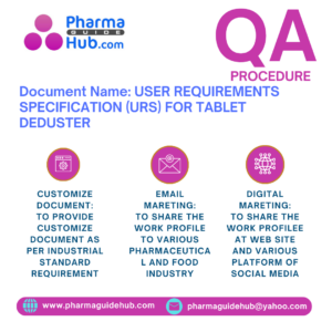 USER REQUIREMENTS SPECIFICATION (URS) FOR TABLET DEDUSTER