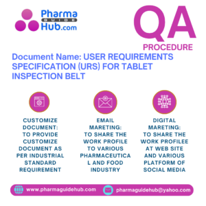 USER REQUIREMENTS SPECIFICATION (URS) FOR TABLET INSPECTION BELT