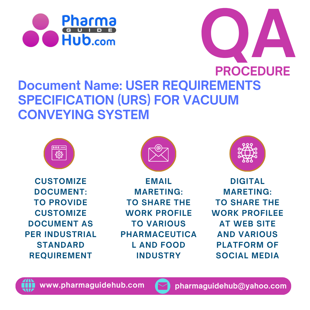 USER REQUIREMENTS SPECIFICATION (URS) FOR VACUUM CONVEYING SYSTEM